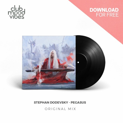 FREE DOWNLOAD: Stephan Dodevsky ─ Pegasus (Original Mix) [CMVF155]