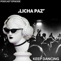 KEEP DANCING PODCAST EPISODE ∞∞∞