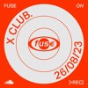 X CLUB. — Recorded live at Fuse Brussels (26/08/23) DJ mix artwork - Electronic music tracklist cover image