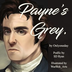 [podfic] Payne's Grey ch 1