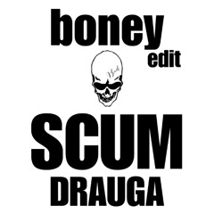 drauga - scum (boney live edit) (300 follower goal)