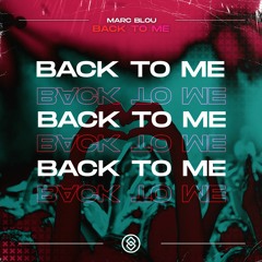 Marc Blou - Back To Me