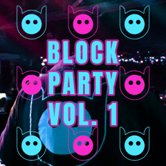 BLOCK PARTY VOL. 1