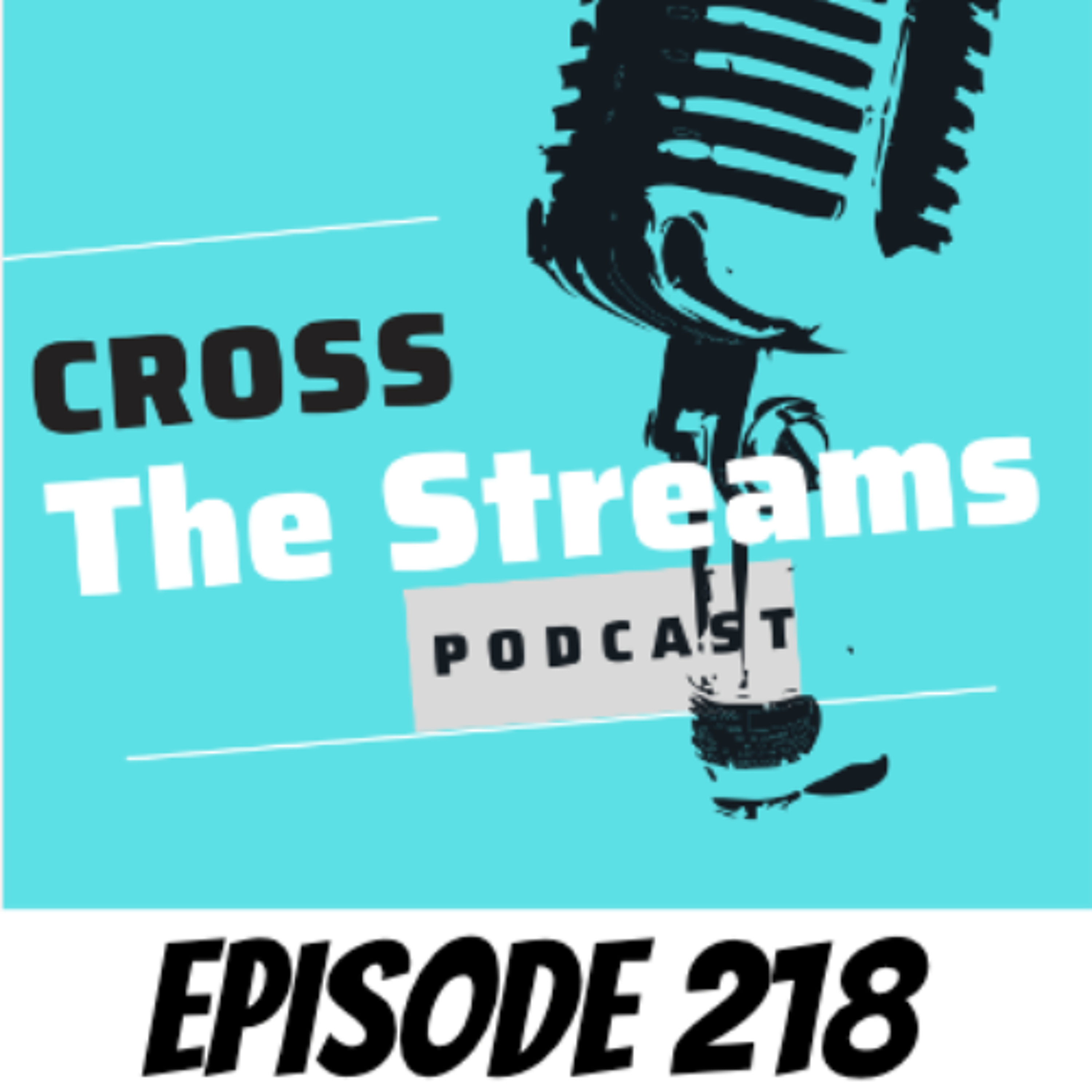Cross The Stream Podcast