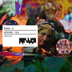 Mono K - Around You (Extended Mix) [La Mishka]
