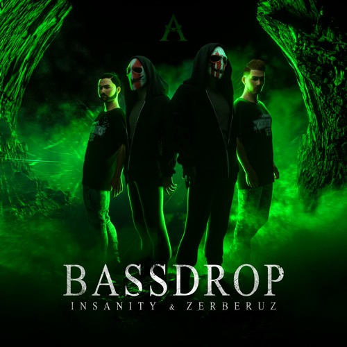 INSANITY & ZERBERUC - BASSDROP