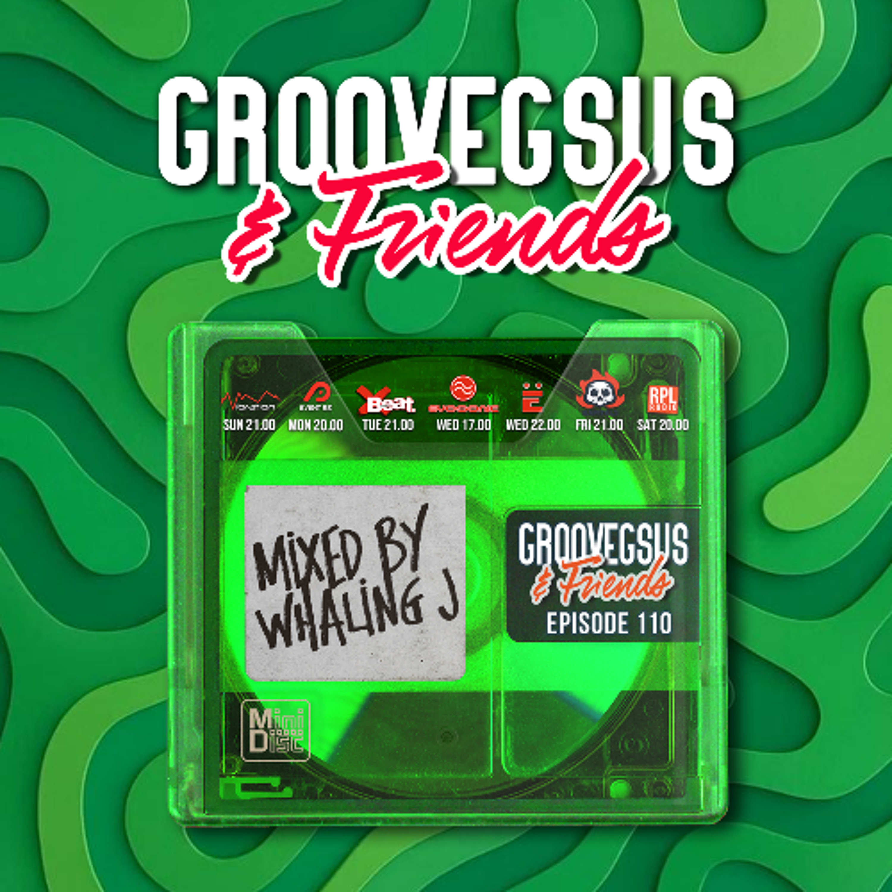 Groovegsus & Friends - EP110 - Whaling J (Radio) episode artwork