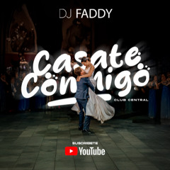 DJ FADDY - MIX CASATECONMIGO CLUB CENTRAL - TRUJILLO 2025