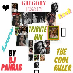 Gregory Issacs Tribute Mix By DJ Panras