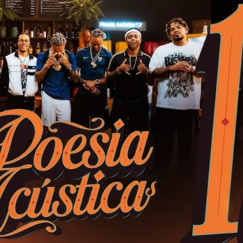 Poesia acustica = luccas-carlos-lukinhas-alee-duquesa-sant-mc-cabelinho-tz-da-coronel
