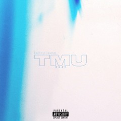 TMU (feat. Jay Razzi)