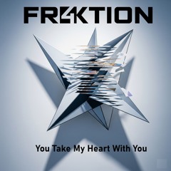 You Take My Heart With You