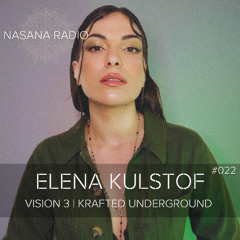 Nasana Radio 022 (Ft. Elena Kulstof)
