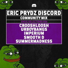 [SMUG008] Eric Prydz Discord Presents Smug Selections 006