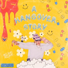 Michal Michal - A Hangover Story
