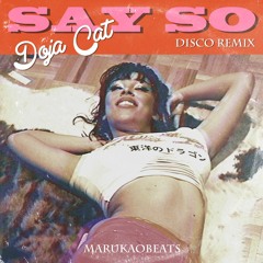Doja cat-Say So Disco Remix