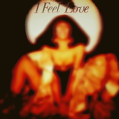 I Feel Love