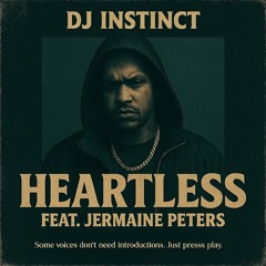 Dj J Instinct - Heartless Feat. Jermaine Peters