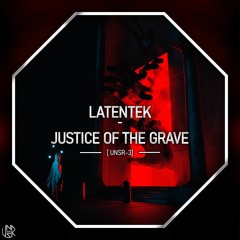 Justice Of The Grave [UNSR-003]