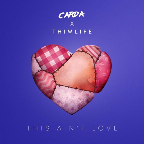 Carda X Thimlife - This Ain't Love