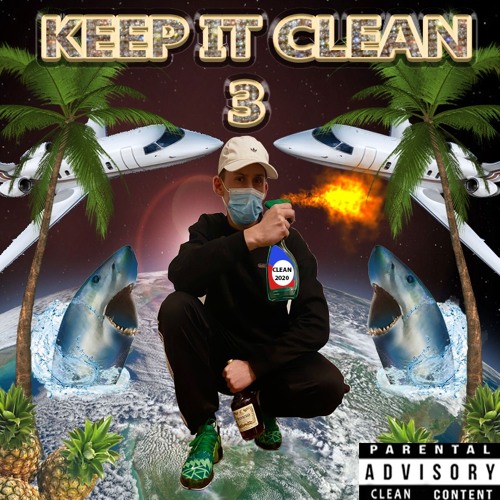 Keep It Clean 3 - The 2020 Mixtape