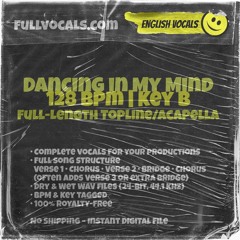 FVDE002 - Dancing in My Mind [LQ PREVIEW] - 128 BPM - B Key | Full 24-bit WAV @ FullVocals.com