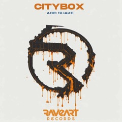 Citybox - Acid Shake (Raveart)