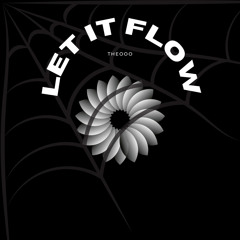 Let It Flow