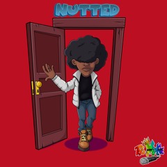 Nutted (Prod. By Ash Matthews)