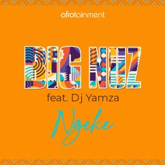 Ngeke (feat. Dj Yamza)