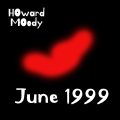 HOward MOody DJ Mix - June 1999