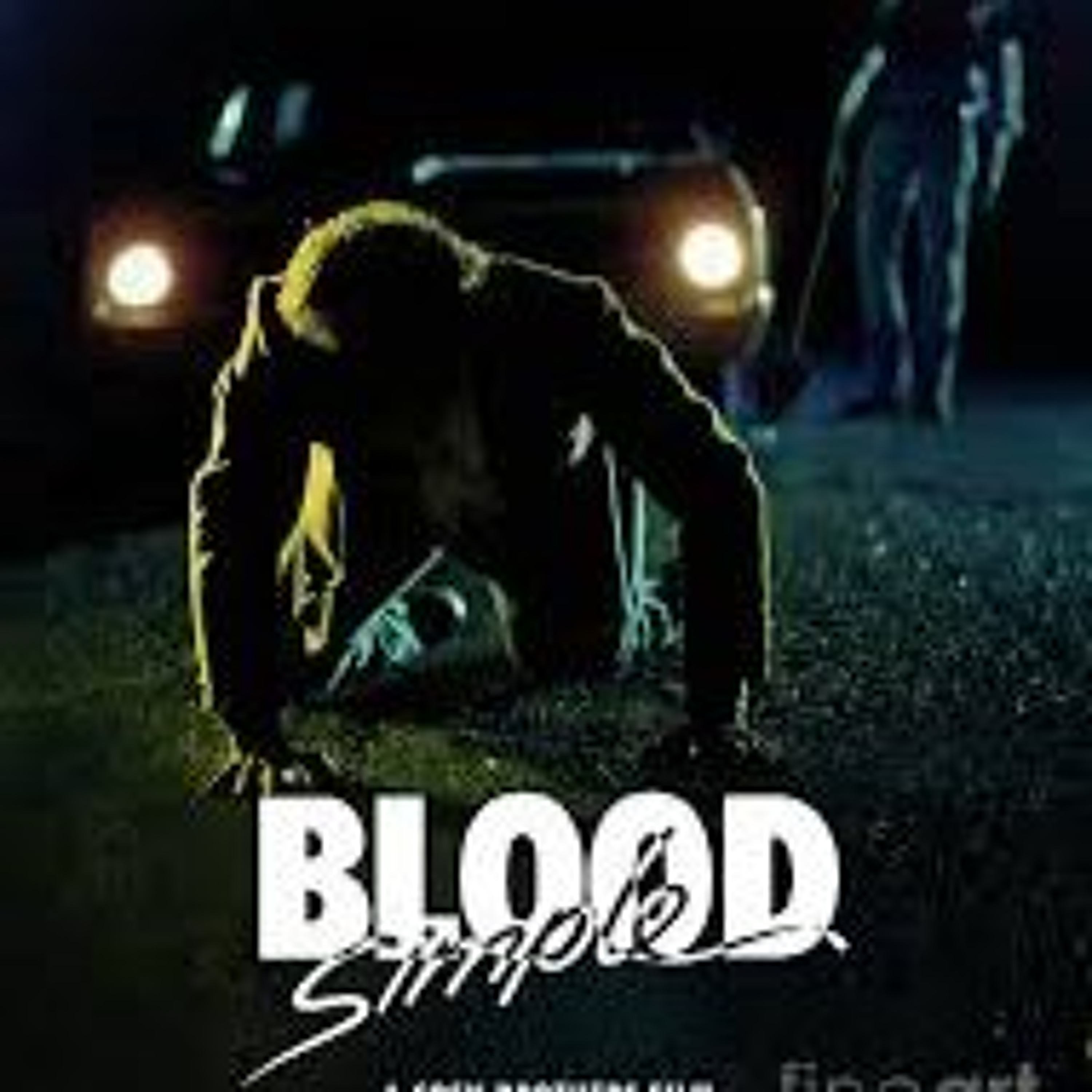 299 - Blood Simple