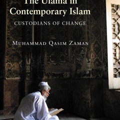 Ebook The Ulama in Contemporary Islam: Custodians of Change for android