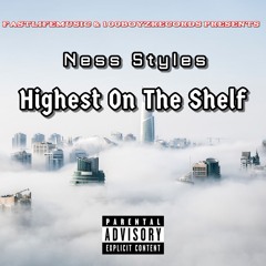 Highest On The Shelf Freestyle (Prod. By OLLY!)