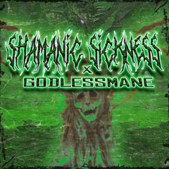 GODLESS x SHAMANIC SICKNESS - FXCK WXRLD
