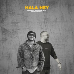 Hala Hey (Remix By Soltanasphalt)