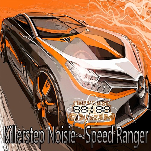 Killerstep Noisie - Speed Ranger (Original Mix) [UA420]