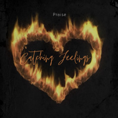Catching Feelings