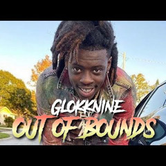 9lokknine - out of bounds (hotboii diss) unreleased