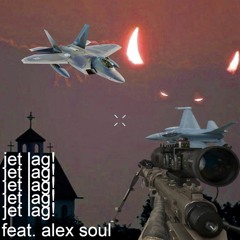 jet lag! feat. alex soul (prod. darkboy & guala beatz)