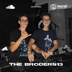 THE BRODERS13 DJ Live Set Streaming by AURAL (Buenos Aires 9/4/21)