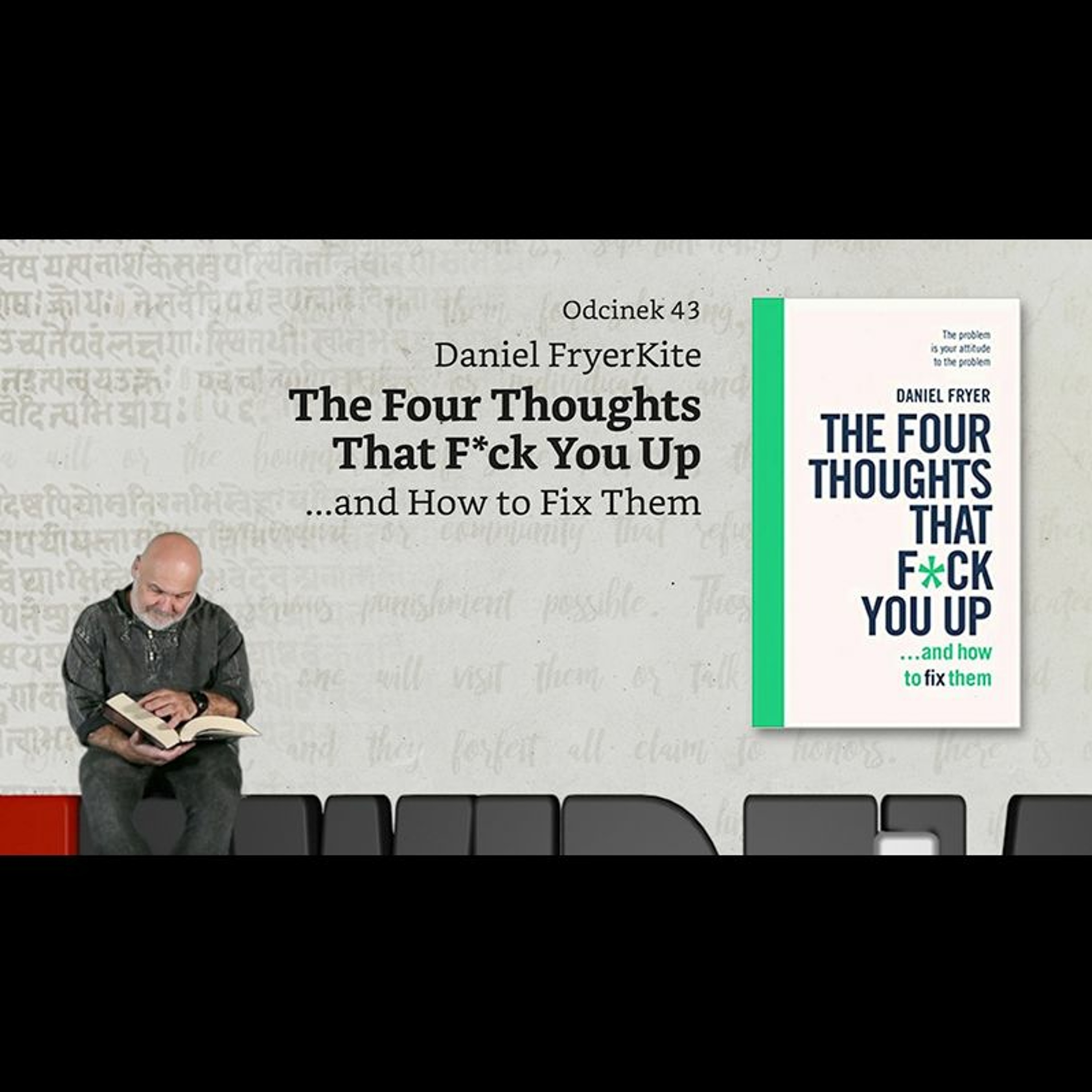 Niewidzialne książki #43: D. Fryer, The Four Thoughts That F*ck You Up episode artwork