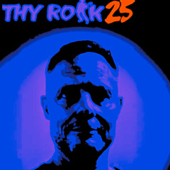 Thy Rock 25 - Opening Set (EDM - not rock!)