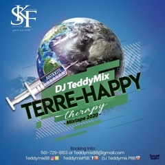 DJ TEDDYMIX TERRE - HAPPY (Therapy) 2020 MIXTAPE