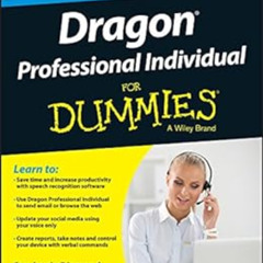 [ACCESS] PDF 📩 Dragon Professional Individual For Dummies (For Dummies (Computer/Tec