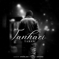 Tanhaei [Prod. by Amir Karimi]