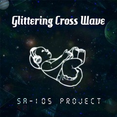 Glittering Cross Wave (Original Mix）