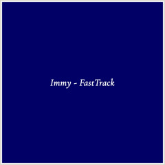 Immy - FastTrack