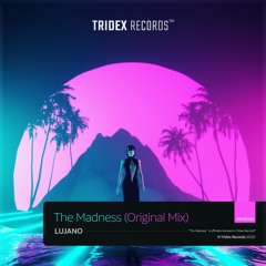 LUJANO - The Madness (Out Now!)