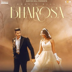 Bharosa By Harvir Gill | Coin Digital | New Punjabi Songs 2021 | Latest New Punjabi Songs 2021